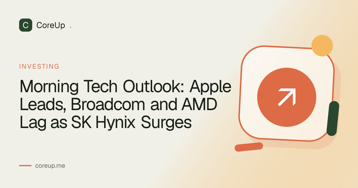 Morning Tech Outlook: Apple Leads, Broadcom and AMD Lag as SK Hynix Surges
