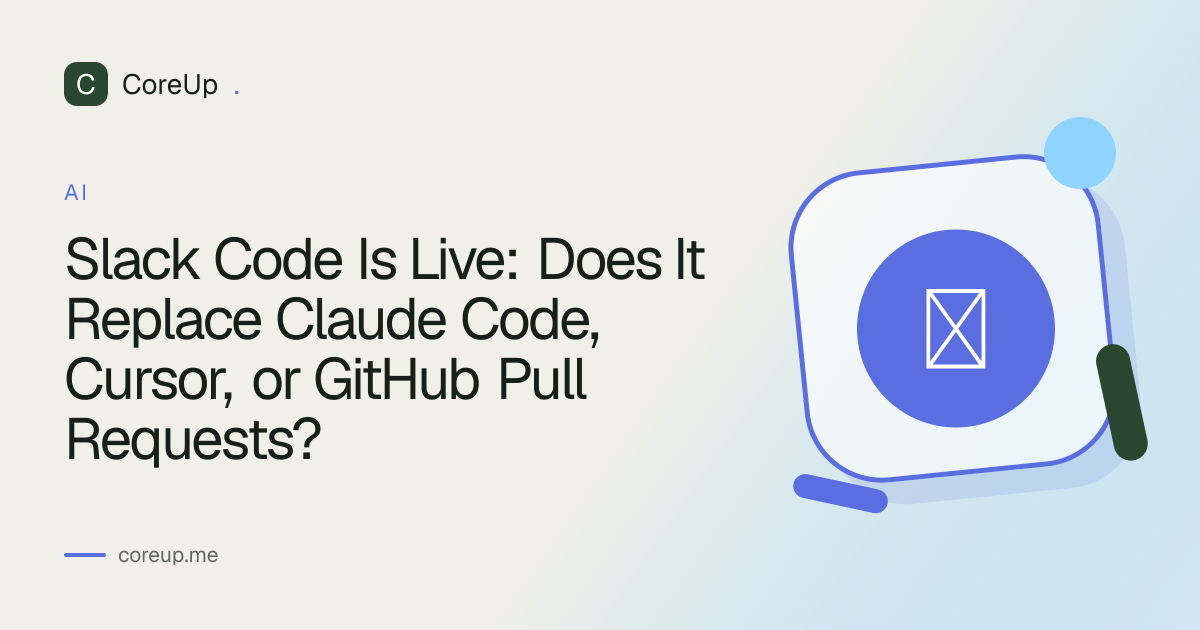 Slack Code Is Live: Does It Replace Claude Code, Cursor, or GitHub Pull Requests?