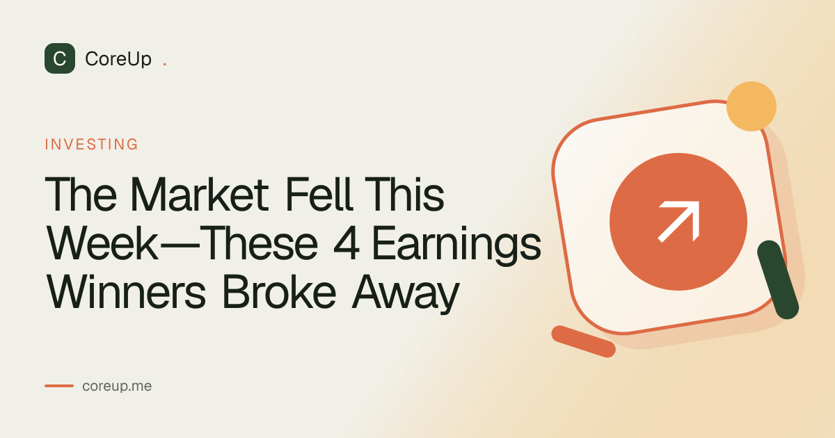 The Market Fell This Week—These 4 Earnings Winners Broke Away